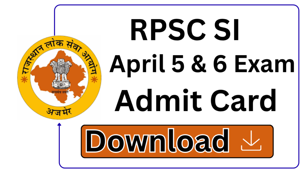 RPSC SI Admit Card 2026
