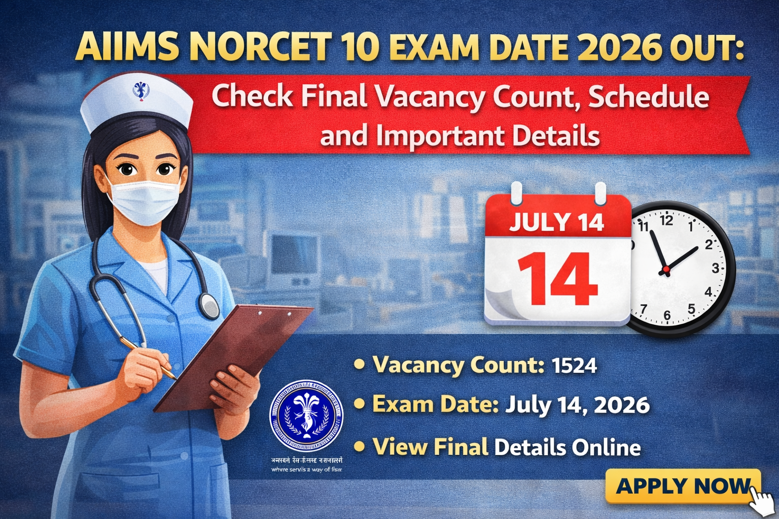 AIIMS NORCET 10 Exam Date 2026